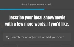 Describe your ideal movie or show with a few more words