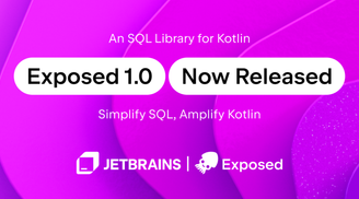 Exposed 1.0 now available: R2DBC support, stable API, and Spring updates image