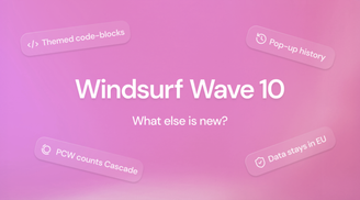 Windsurf Editor Wave 10 wraps up with Europe cluster and Cascade metric upgrade image