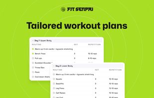 With or without equipment,  Fit Senpai creates unique workout routines just for you.