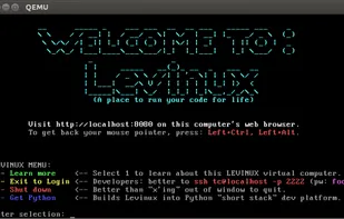 What does Levinux look like?

When you double-click the launch script, a black window that looks much like this will pop up. The first time you run Levinux, it will “inflate” by hitting a software repository to pull down a webserver and an SSH server. You need an Internet connection and not-too-restrictive firewall for this to work correctly.