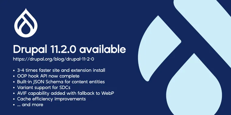 CMS Drupal 11.2 brings improved performance, OOP support of hooks, JSON Schema, and more image
