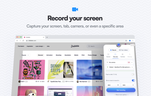 Record your screen: Capture your screen, tab, camera, or even a specific area.