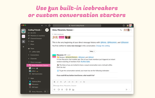 Use fun built-in icebreakers or custom conversation starters