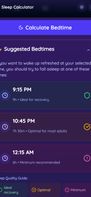 After tapping Calculate, the app reveals a “Suggested Bedtimes” section. It lists three color-coded cards—for example 9:15 PM (9 h • Ideal for recovery), 10:45 PM (7 h 30 m • Optimal), and 12:15 AM (6 h • Minimum)—each accompanied by an icon indicating sleep-quality level. A brief “Sleep Quality Guide” legend appears at the bottom to explain the color codes.