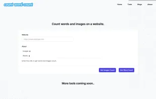 Simply enter the URL and get and accurate count of number of words and images on any webpage. 