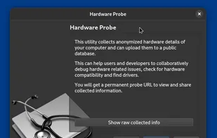 The Hardware Probe graphical wizard obtained from GNOME Software with Flatpak. 