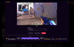 Import your Twitch clip, Youtube video or video file directly from your pc. Then trim and categorize it!