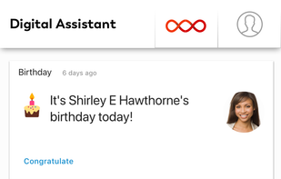 Digital Assistant works on your mobile devices, so you can access notifications and company resources from anywhere.