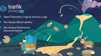 Traefik Proxy 3.3 has been released with enhanced observability and documentation image