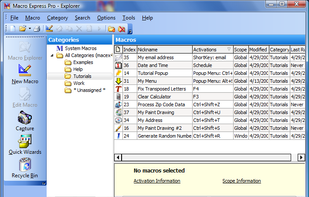 Use almost 700 different Hot Keys or virtually an unlimited number of ShortKeys or schedule macros to play at given time intervals. Use popup menus, floating menus or macros assigned to mouse clicks or window activation. Assign Hot Keys / ShortKeys to specific windows, specific programs or make them global.