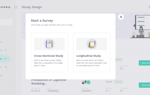 Users can choose to do a one-time data collection (cross-sectional) or repeated data collections (longitudinal)