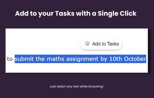 Select any text while browsing and add it to your tasks