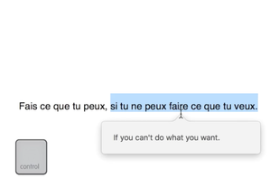 Select a piece of text, and double press "Control"