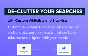 Customize whitelists and blacklists based on global data, ensuring results that are both relevant and aligned with your needs.
