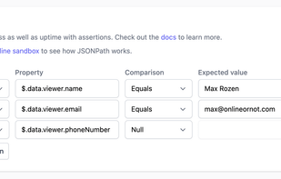 Your servers are responding, but is the data correct?
Our powerful assertions feature helps you keep track of the data your API sends.