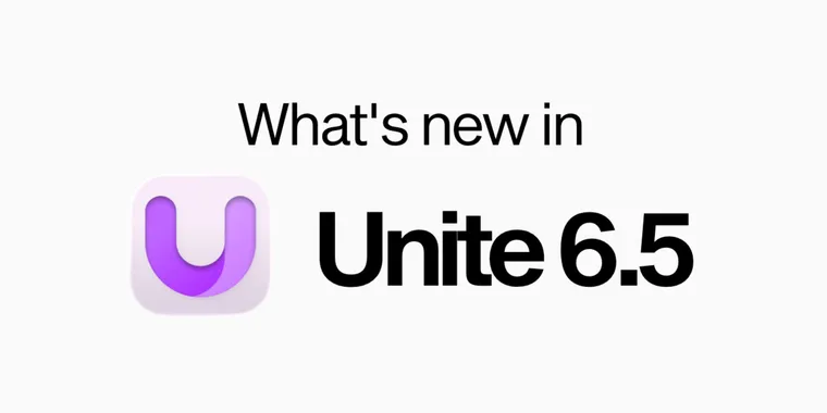 Unite 6.5 launches with macOS 26 Tahoe support and updated design image