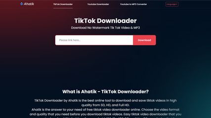 TikTok Video Downloader - Ahatik is the best online free Download video TikTok No Watermark tool. Free Download TikTok video now