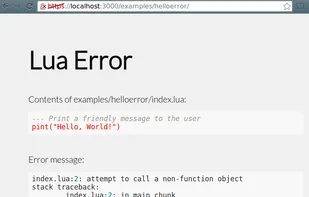 This is how errors in Lua scripts are handled, when Debug mode is enabled.
