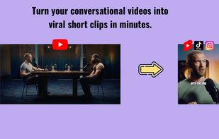 Turn your conversational videos into viral short clips in minutes.
