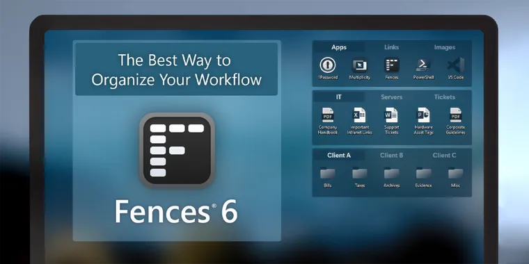 Fences 6 adds tabbed desktop organization and enterprise deployment tools image
