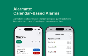 Calendar-Based Alarms
Alarmate integrates with your calendar, letting you quickly set alarms before the start or end of meetings so you never miss them.