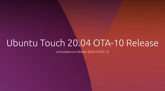 Ubuntu Touch 20.04 OTA-10 released with a new upgrader and expanded device support image