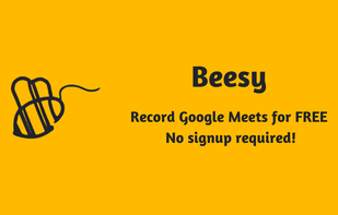 Beesy: Record Google Meets screenshot 1