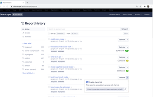 Report History: Manage your Clearscope reports with shared report links and custom labels to monitor content workflow and progress at a glance.