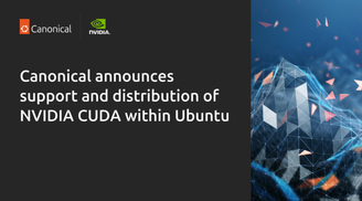 Canonical to support and distribute NVIDIA CUDA natively in Ubuntu image