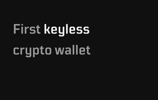First keyless crypto wallet