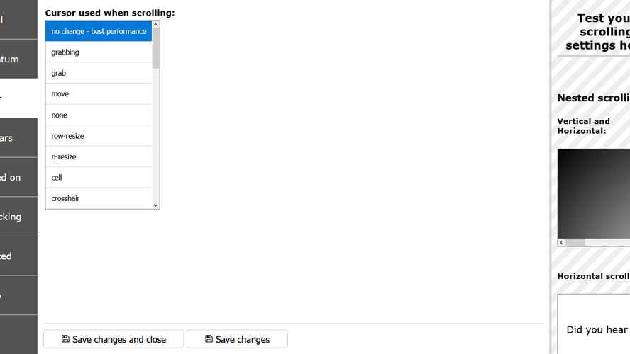 Scroll Anywhere Allows you to scroll the page without touching a