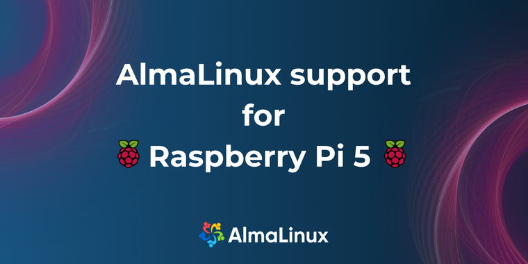 Linux distribution AlmaLinux now officially supports the Raspberry Pi 5