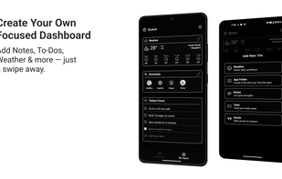 Swipe into a dashboard that’s fully yours — add tiles for Notes, To-dos, Weather, App Folders, Quotes, and more. No bloat, just what you need to stay focused and grounded. Customizable and beautifully minimal.