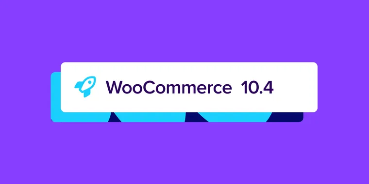 WooCommerce 10.4 brings Interactivity API Mini Cart, HPOS caching, REST API boost and more image