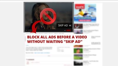 Video AdBlock fro Chrome blocks all ads before video without waiting "Skip Ad" button