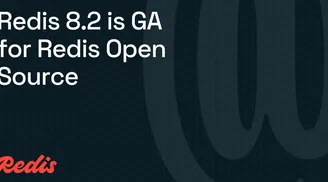 Redis 8.2 released with performance boosts, new streams data structure commands, and more image