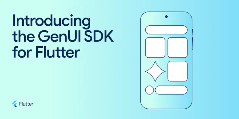 GenUI SDK for Flutter alpha brings LLM-powered dynamic UI to apps