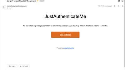 JustAuthenticateMe sends an email with clear instructions to click the link to sign in.