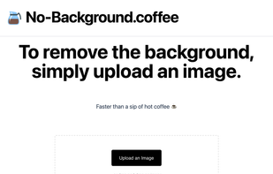 Just upload photo and get the background removed in no time