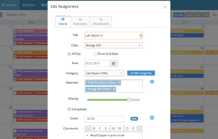 Never miss an assignment again! Let Helium remember the details of every assignment so you don't have to. Enter due date and textbook details, add notes, set a priority level, and record grades when complete.