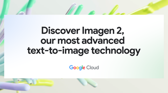 Google introduces Imagen 2, a new DALL-E 3 competitor for text-to-image generation image