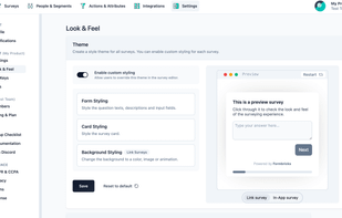 Style your surveys globally to assure consistent look and feel throughout all customer interactions.