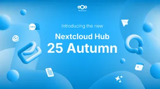 Nextcloud Hub 25 Autumn release brings new UI, threaded Talk, Office enhancements and more image