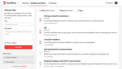Using a board, your users can suggest ideas and vote for them. You can have an unlimited number of boards to separate different kinds of feedback.