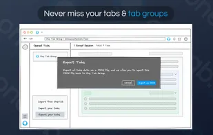 Never miss your tabs & tab groups