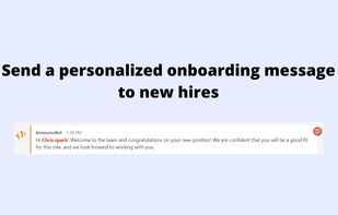 Send a personalized onboarding message to new hires