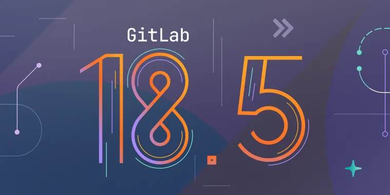 GitLab 18.5 released with Duo Planner Agent, Duo Security Analyst Agent, and much more