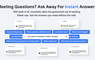 roombriks has ai built in, so it can help you with post-meeting action items. Turn custom AI questions to re-usable actions.