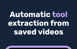 Automatic tool extraction from saved videos